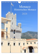 Monaco - Historisches Monaco (Wandkalender 2024 DIN A4 hoch), CALVENDO Monatskalender