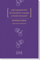 ¿Qué pequeña bici de manubrio cromado al fondo del patio?