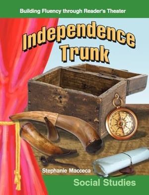 Macceca, Stephanie. Independence Trunk. Teacher Created Materials, 2005.