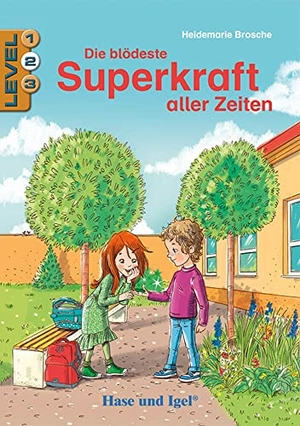 Brosche, Heidemarie. Die blödeste Superkraft aller Zeiten / Level 2. Schulausgabe. Hase und Igel Verlag GmbH, 2023.