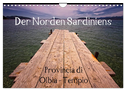 Der Norden Sardiniens (Wandkalender 2025 DIN A4 quer), CALVENDO Monatskalender
