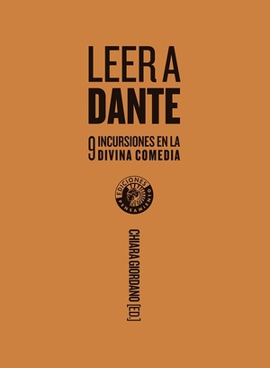 Sánchez Madrid, Nuria / Rocco, Valerio et al. Leer a Dante : nueve incursiones en la Divina comedia. Editorial Círculo de Bellas Artes, 2023.
