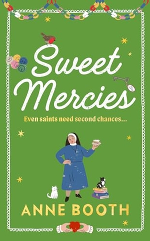 Booth, Anne. Sweet Mercies. Random House UK Ltd, 2023.