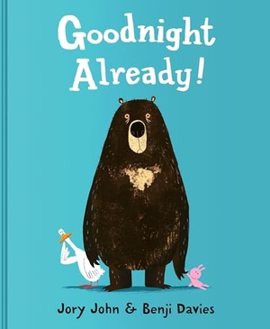 John, Jory. Goodnight Already!. HarperCollins, 2025.