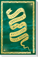 The Cautious Traveller's Guide to the Wastelands