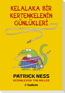 Kelalaka Bir Kertenkelenin Günlükleri