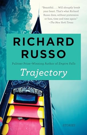 Russo, Richard. Trajectory - Stories. Knopf Doubleday Publishing Group, 2018.