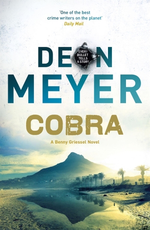 Meyer, Deon. Cobra. Hodder And Stoughton Ltd., 2015.