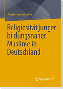 Religiosität junger bildungsnaher Muslime in Deutschland