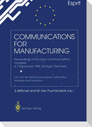 Communications for Manufacturing