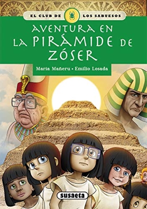 Mañeru Cámara, María. Aventura en la pirámide de Zóser. Susaeta Ediciones, 2019.