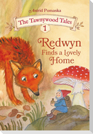 Redwyn Finds a Lovely Home