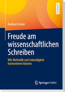 Freude am wissenschaftlichen Schreiben