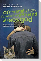 On the Bright Side, I'm Now the Girlfriend of a Sex God