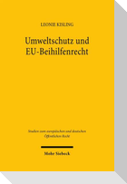 Umweltschutz und EU-Beihilfenrecht