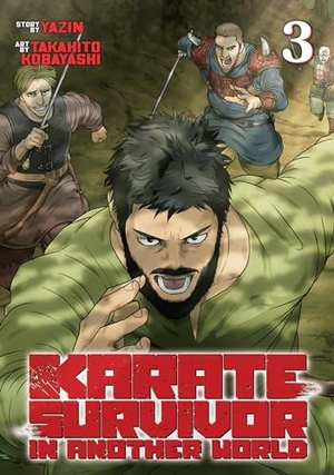 Yazin. Karate Survivor in Another World (Manga) Vol. 3. Seven Seas Entertainment, 2022.