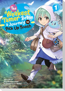 The Weakest Tamer Began a Journey to Pick Up Trash (Light Novel) Vol. 1