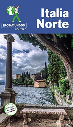 Gloaguen, Philippe / Trotamundos. Italia Norte. ANAYA EDITORIAL, 2021.