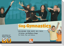 Sing-Gymnastics, Heft inkl. Audio-CD + App