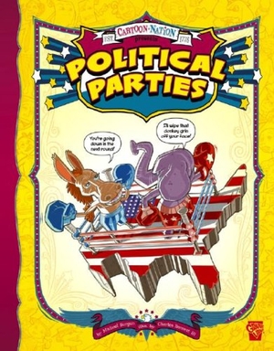 Burgan, Michael. Political Parties. Capstone, 2008.