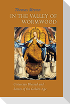 In the Valley of Wormwood