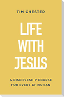 Life with Jesus