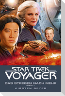 Star Trek - Voyager 16: Das Strebe nach mehr, Buch 1