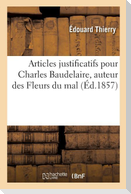 Articles Justificatifs Pour Charles Baudelaire, Auteur Des Fleurs Du Mal