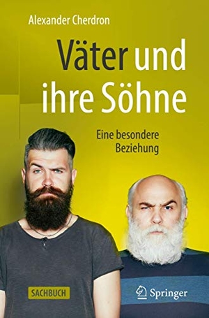 Cherdron, Alexander. Väter und ihre Söhne - Eine besondere Beziehung. Springer Berlin Heidelberg, 2020.