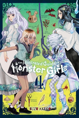 Cash, Jan / Pierce, Rachel et al. The Illustrated Guide to Monster Girls, Vol. 4. Little, Brown & Company, 2024.