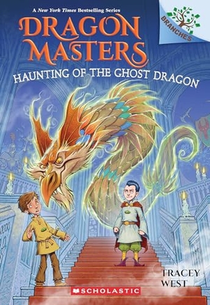 West, Tracey. Haunting of the Ghost Dragon: A Branches Book (Dragon Masters #27) - Volume 27. Scholastic Inc., 2024.