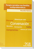 Terapia narrativa con familias multiproblemáticas : el cambio que viene