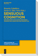 Sensuous Cognition