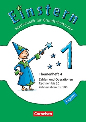 Bauer, Roland / Jutta Maurach. Einstern 01 Themenheft 4 Bayern. Cornelsen Verlag GmbH, 2014.