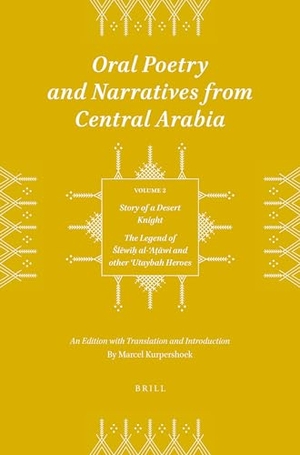 Kurpershoek, Marcel. Oral Poetry and Narratives from Central Arabia, Volume 2 Story of a Desert Knight - The Legend of Slēwīḥ Al-'Aṭāwi and Other 'Utaybah Heroes. an Edition with Translation and Introduction. Brill, 1995.