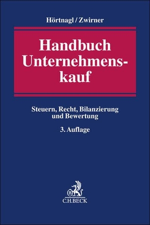 Hörtnagl, Robert / Christian Zwirner (Hrsg.). Handbuch Unternehmenskauf - Steuern, Recht, Bilanzierung und Bewertung. C.H. Beck, 2026.
