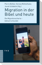 Migration in der Bibel und heute