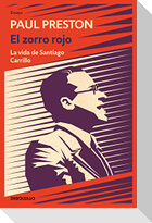 El zorro rojo : la vida de Santiago Carrillo