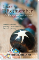 Learning to (Re)member the Things We¿ve Learned to Forget