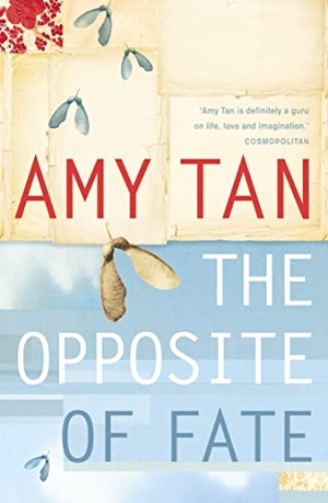 Tan, Amy. OPPOSITE OF FATE PB. Harper Collins Publishers - UK Wholesale Acct, 2004.