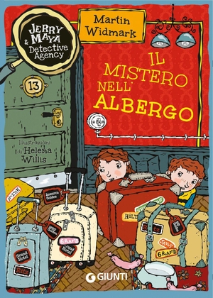 Widmark, Martin. Il mistero nell'albergo. Jerry & Maya detective agency. Giunti Editore, 2025.