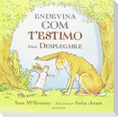Endevina com t'estimo