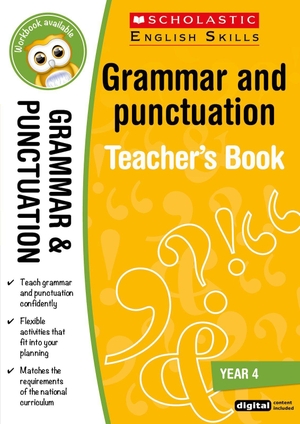 Thomas, Huw / Christine Moorcroft. Grammar and Punctuation Year 4. Scholastic, 2015.