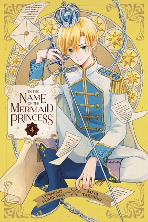 Fumikawa, Yoshino. In the Name of the Mermaid Princess, Vol. 4. Viz Media, Subs. of Shogakukan Inc, 2024.