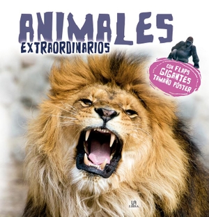 Editorial, Equipo. Animales extraordinarios. Editorial LIBSA, S.A., 2020.