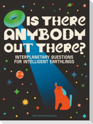 Is There Anybody Out There?