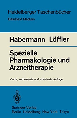 Löffler, H. / E. Habermann. Spezielle Pharmakologie und Arzneitherapie. Springer Berlin Heidelberg, 1983.