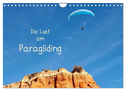Die Lust am Paragliding (Wandkalender 2024 DIN A4 quer), CALVENDO Monatskalender