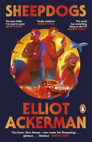 Ackerman, Elliot. Sheepdogs. Penguin Books Ltd (UK), 2026.