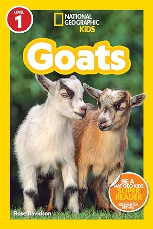 Davidson, Rose / National Geographic Kids. Goats (National Geographic Kids Readers, Level 1). Disney - Rhcb, 2023.